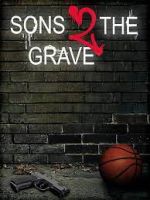 Watch Sons 2 the Grave Zoechip