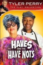 Watch Tyler Perry's The HAVES & The HAVE-NOTS Zoechip