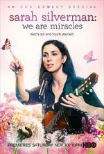 Watch Sarah Silverman: We Are Miracles Zoechip