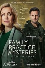 Watch Family Practice Mysteries: Coming Home Zoechip