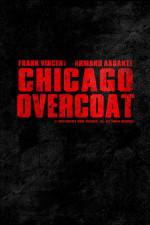 Watch Chicago Overcoat Zoechip
