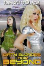 Watch Dirty Blondes from Beyond Zoechip
