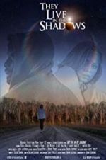 Watch They Live in the Shadows Zoechip