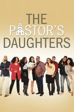Watch The Pastor\'s Daughters Zoechip