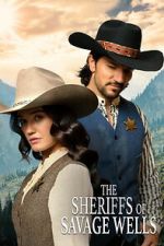 Watch The Sheriffs of Savage Wells Zoechip