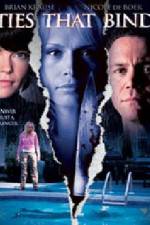 Watch Ties That Bind Zoechip