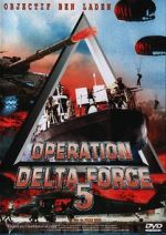 Watch Operation Delta Force 5: Random Fire Zoechip