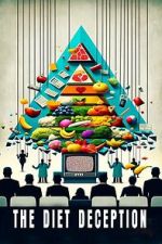 Watch The Diet Deception Zoechip