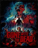 Watch Gone with the Dead Zoechip