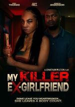 Watch My Killer Ex Girlfriend Zoechip
