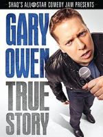 Watch Gary Owen: True Story Zoechip