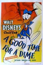Watch A Good Time for a Dime (Short 1941) Zoechip