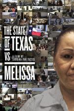 Watch The State of Texas vs. Melissa Zoechip