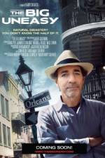 Watch The Big Uneasy Zoechip