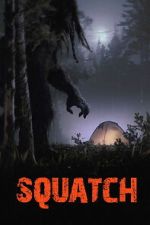 Watch Squatch Zoechip