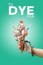 Watch To Dye For: The Documentary Zoechip
