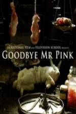 Watch Goodbye Mr. Pink Zoechip