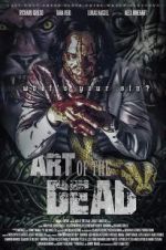 Watch Art of the Dead Zoechip