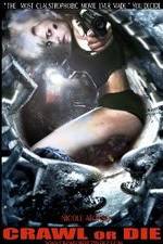 Watch Crawl or Die Zoechip