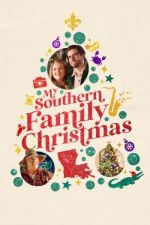 Watch My Southern Family Christmas Zoechip