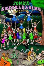 Watch Zombie Cheerleading Camp Zoechip