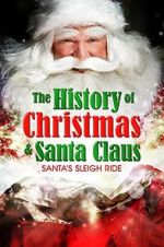 Watch Santa\'s Sleigh Ride: The History of Christmas & Santa Claus Zoechip