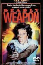 Watch Deadly Weapon Zoechip
