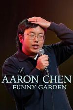 Watch Aaron Chen: Funny Garden Zoechip