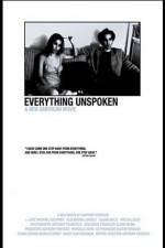 Watch Everything Unspoken Zoechip