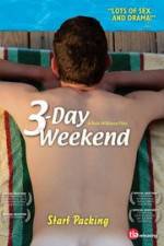 Watch 3-Day Weekend Zoechip