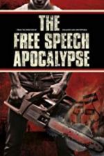 Watch The Free Speech Apocalypse Zoechip