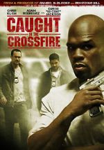 Watch Caught in the Crossfire Zoechip