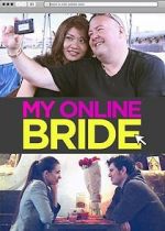 Watch My Online Bride Zoechip