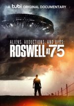 Watch Aliens, Abductions & UFOs: Roswell at 75 Zoechip