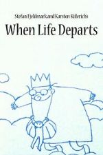 Watch When Life Departs Zoechip