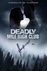 Watch Deadly Mile High Club Zoechip