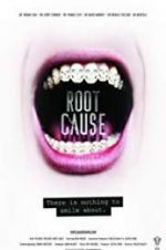 Watch Root Cause Zoechip