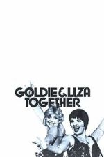 Watch Goldie and Liza Together Zoechip