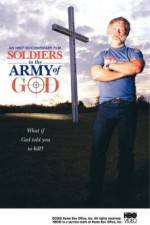 Watch Soldiers in the Army of God Zoechip