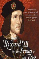 Watch Richard III: The Princes in the Tower Zoechip