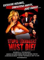 Watch Stupid Teenagers Must Die! Zoechip