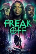 Watch Freak Off Zoechip