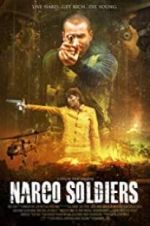 Watch Narco Soldiers Zoechip