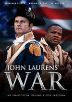 Watch John Laurens\' War Zoechip