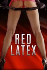 Watch Red Latex Zoechip