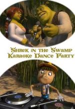 Watch Shrek in the Swamp Karaoke Dance Party Zoechip