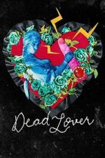 Watch Dead Lover Zoechip