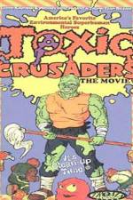Watch Toxic Crusaders Zoechip
