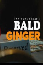 Watch Ray Bradshaw\'s Bald Ginger Zoechip