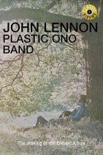 Watch Classic Albums: John Lennon - Plastic Ono Band Zoechip